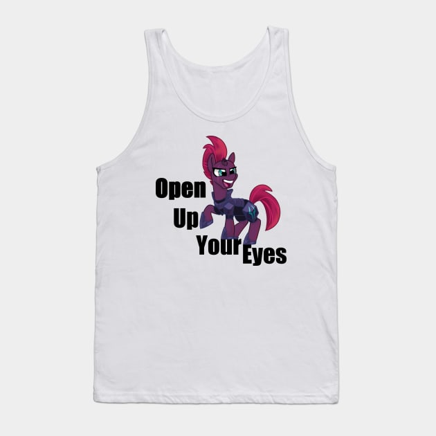 Tempest Shadow - Open up your eyes Tank Top by Jenneigh